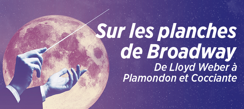 Sur les planches de broadway-850x383_V2